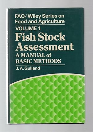 Fish Stock Assessment: A Manual of Basic Methods