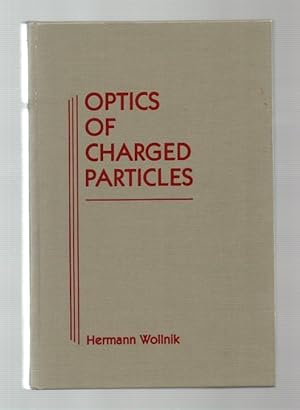 Optics of Charged Particles