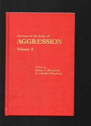 Advances in the Study of Aggression: Volume 2.