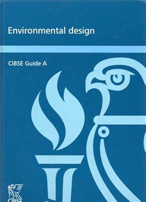 Environmental Design CIBSE Guide A: Environmental Design.