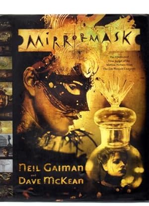 Mirrormask: The Illustrated Film Script of the Motion Picture from the Jim Henson Company.