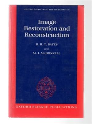 Image Restoration and Reconstruction