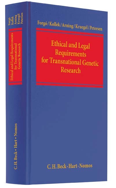 Ethical and Legal Requirements for Transnational Genetic Research - Nikolaus Forgó|Regine Kollek|Marian Arning|Tina Krügel|Imme Petersen