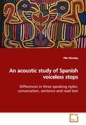 An acoustic study of Spanish voiceless stops - Munday, Pilar