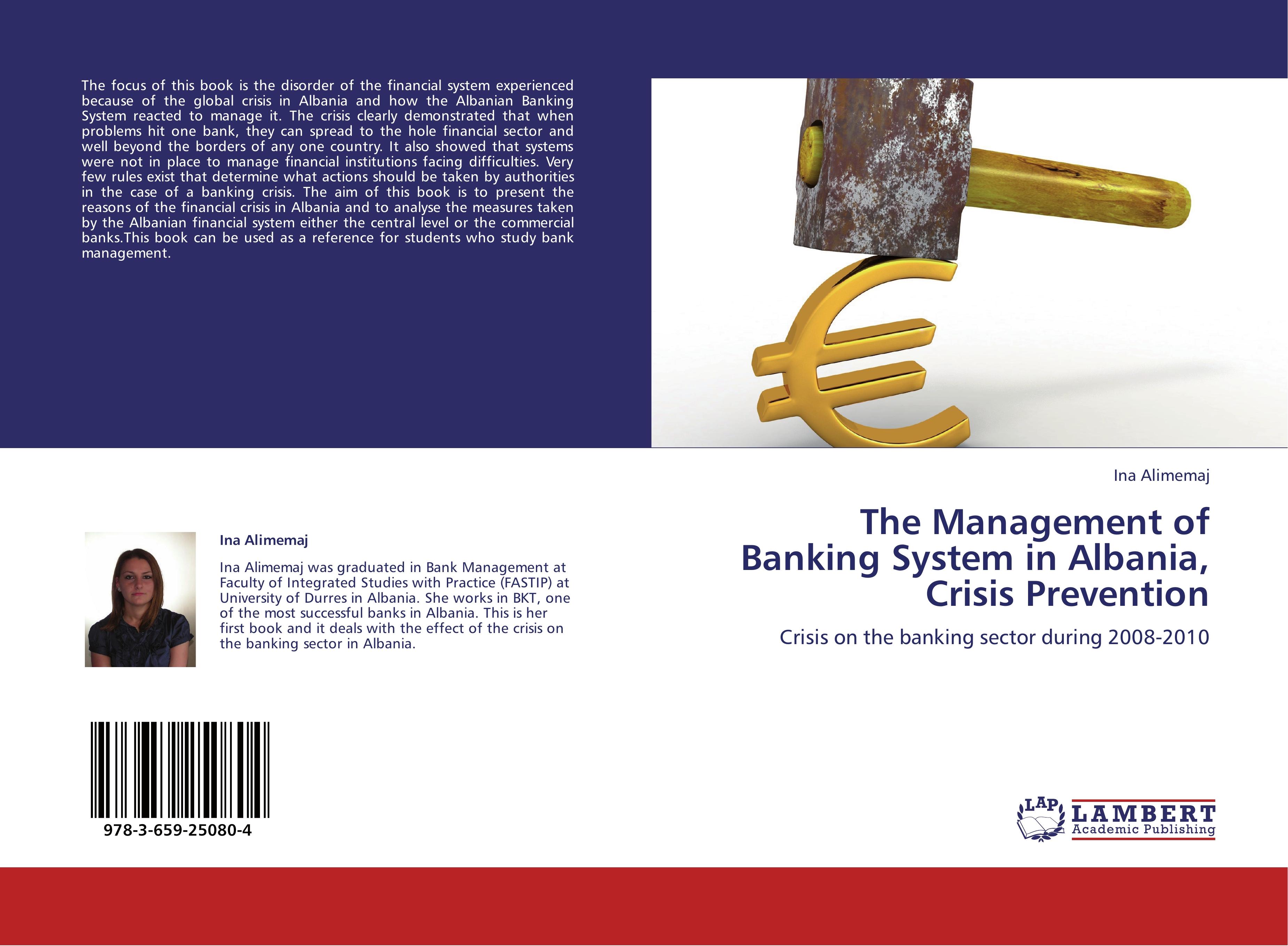 The Management of Banking System in Albania, Crisis Prevention - Alimemaj, Ina
