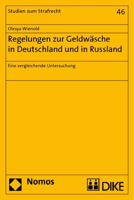 Regelungen zur Geldwäsche in Deutschland und in Russland - Wienold, Olesya