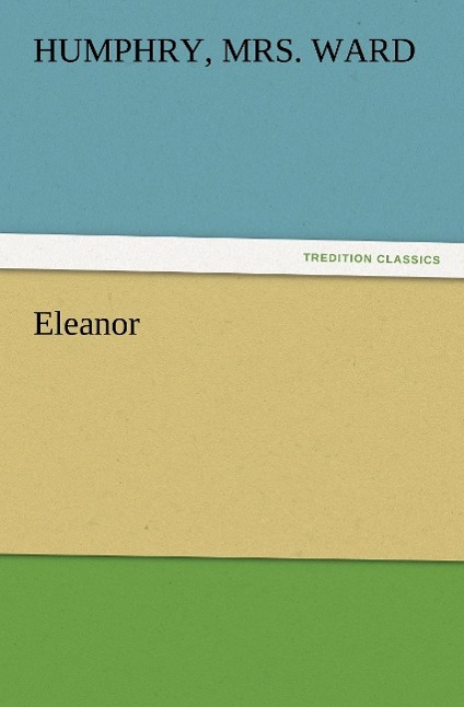 Eleanor - Ward, Humphry