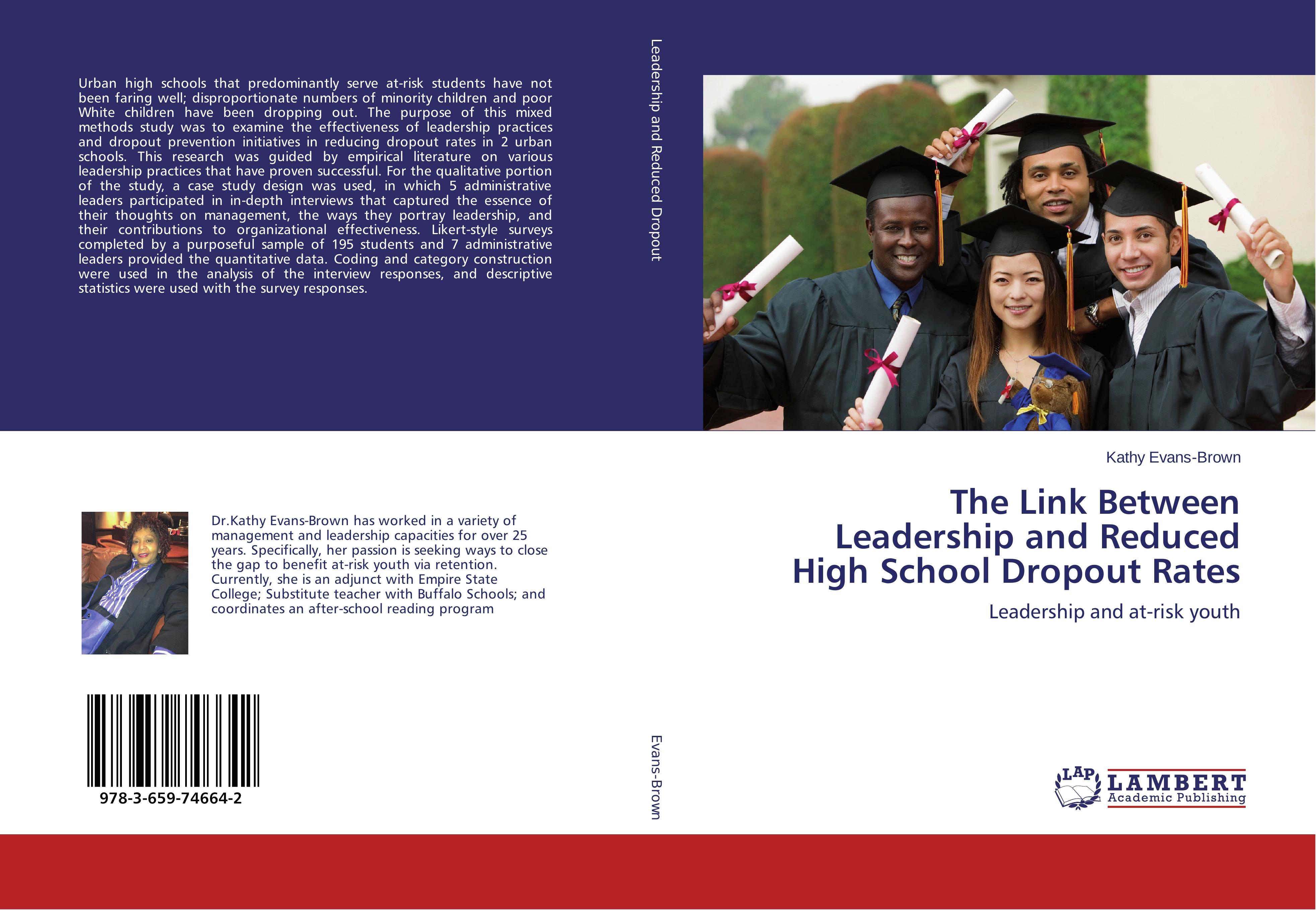 The Link Between Leadership and Reduced High School Dropout Rates - Evans-Brown, Kathy