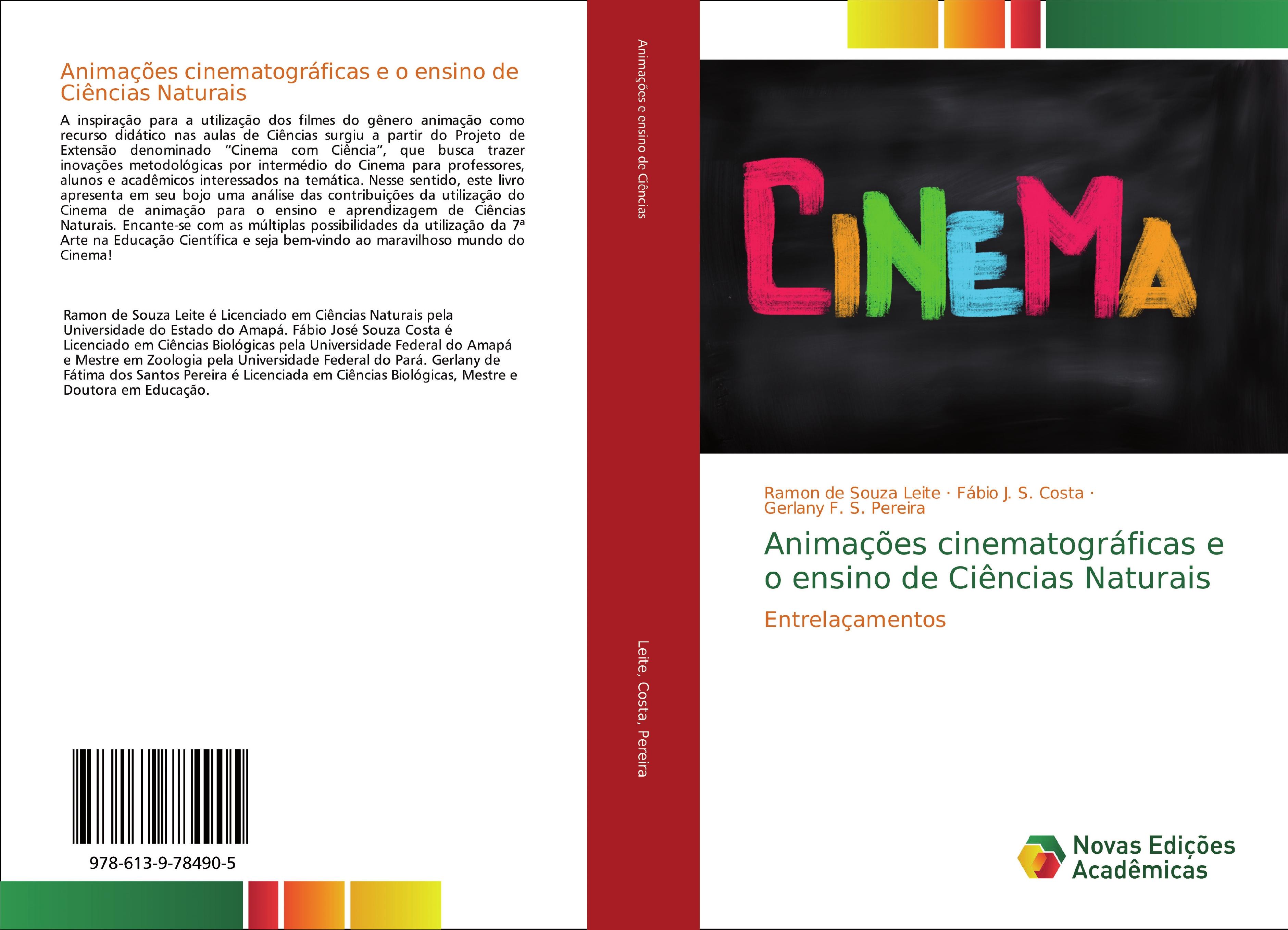 Animações cinematográficas e o ensino de Ciências Naturais - Leite, Ramon de Souza|Costa, Fábio J. S.|Pereira, Gerlany F. S.