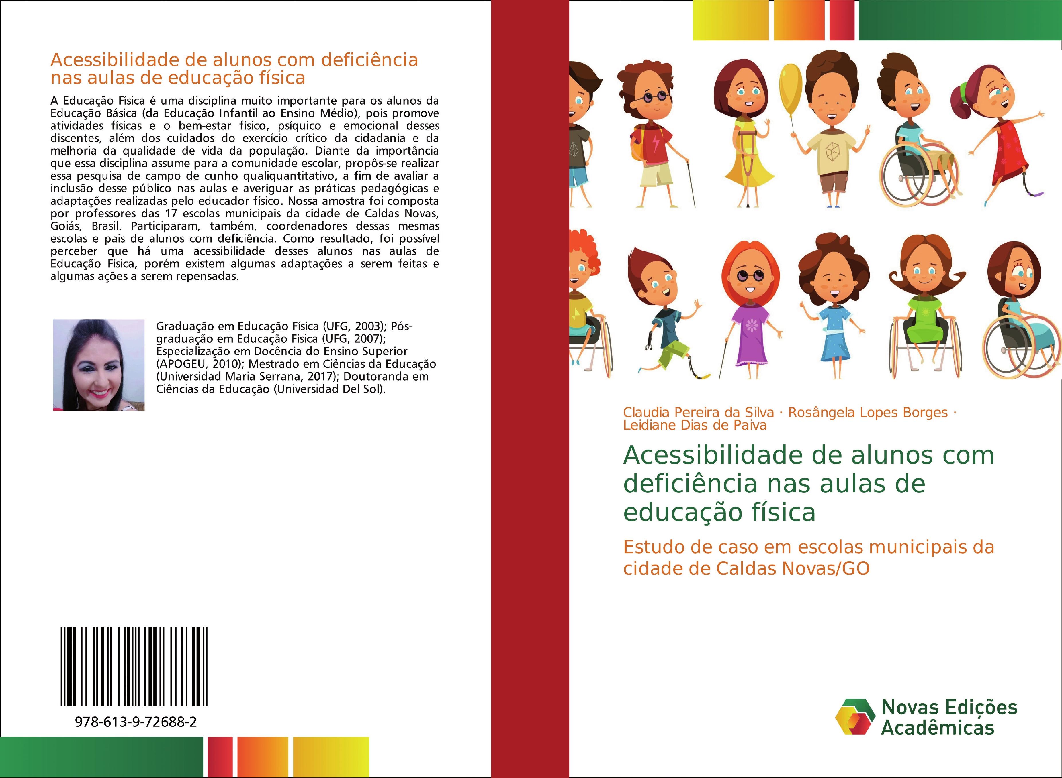 Acessibilidade de alunos com deficiência nas aulas de educação física - Pereira da Silva, Claudia|Lopes Borges, Rosângela|Dias de Paiva, Leidiane