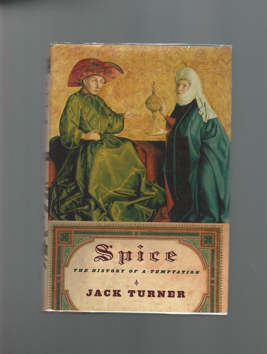 Spice The History of a Temptation