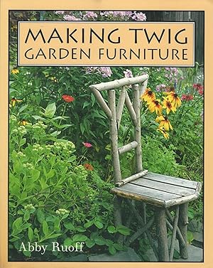 Making Twig Garden Furniture