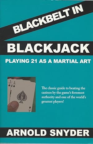Blackbelt in Blackjack Playing 21 as a Martial Art