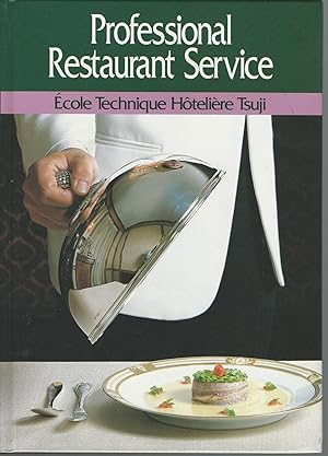 Professional Restaurant Service (Ecole Technique Hoteliere Tsuji)