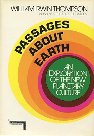 Passages about Earth: An Exploration of the New Planetary Culture