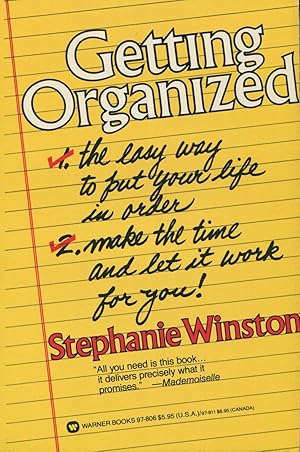 Getting Organized: The Easy Way To Put Your Life In Order