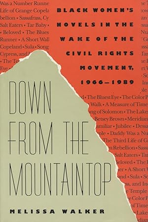 Down from the Mountaintop: Black Women's Novels in the Wake of the Civil Rights Movement, 1966-1989