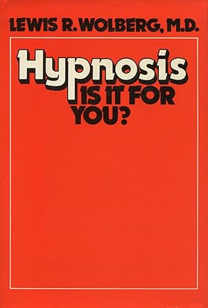 Hypnosis, Is It for You