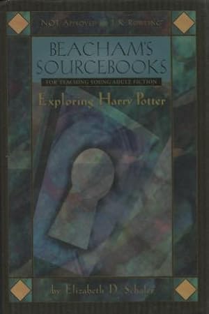 Beacham's Sourcebook For Teaching Young Adult Fiction: Exploring Harry Potter