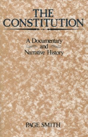 The Constitution: A Documentary and Narrative History