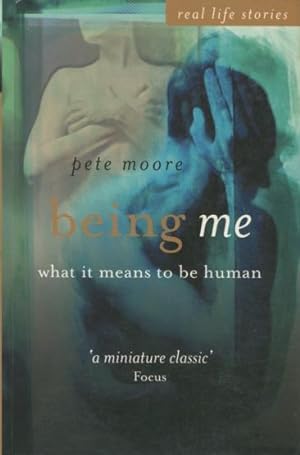 Being Me: What it Means to be Human