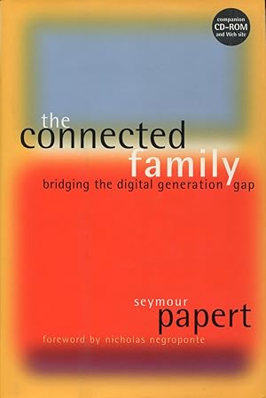 The Connected Family: Bridging the Digital Generation Gap