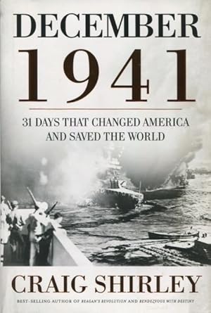 1941: 30 Days That Changed America And Saved The World