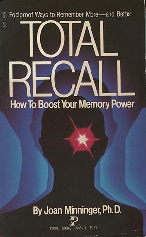 Total Recall: How To Boost Your Memory Power