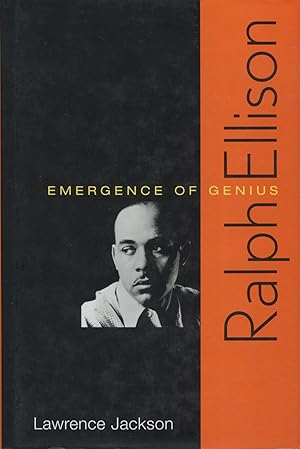 Ralph Ellison: Emergence of Genius