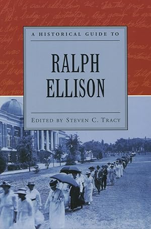 A Historical Guide to Ralph Ellison (Historical Guides to American Authors)