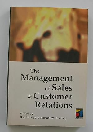 The Management of Sales and Customer Relations.