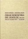 Oskar Kokoschka - Die Gemälde. Oeuvre Katalog der Gemälde