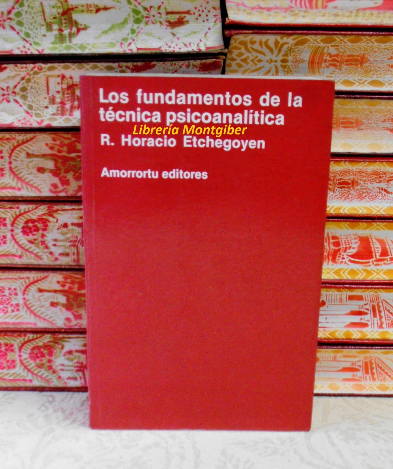 etchegoyen los fundamentos de la tcnica psicoanaltica