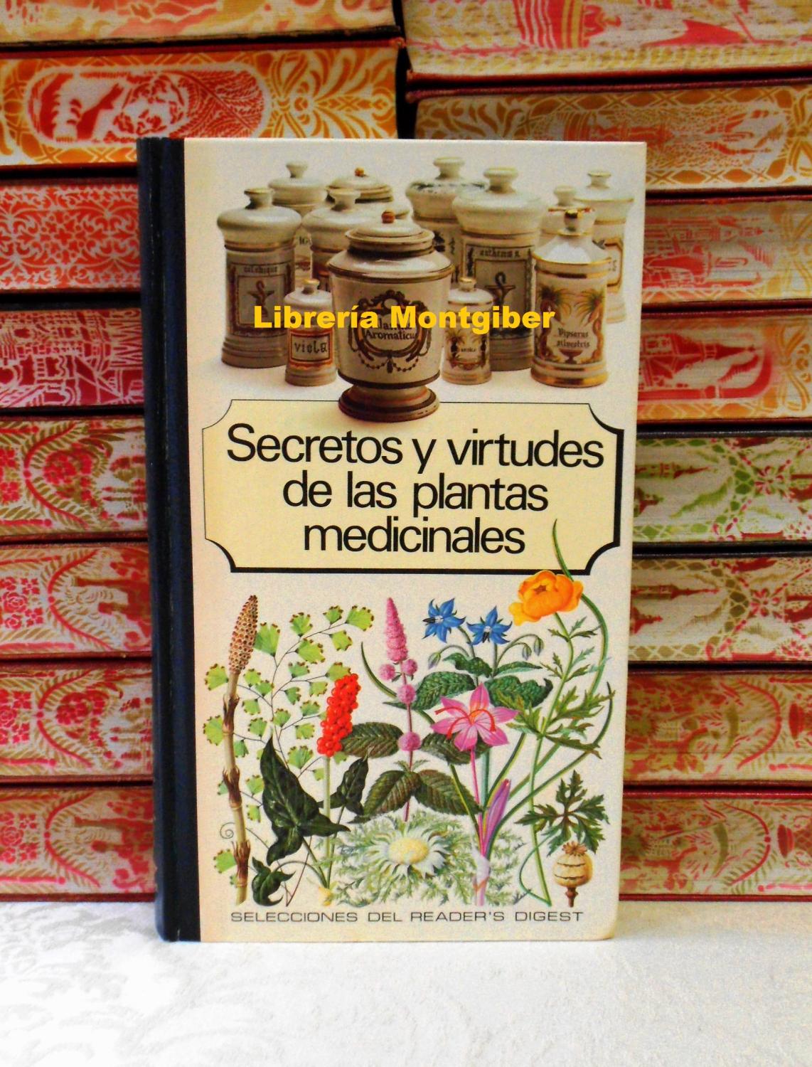 Por ley palanca Inmersión 8471422425 - Secretos y virtudes de las plantas medicinales - Selecciones  del Reader's Digest. Madrid