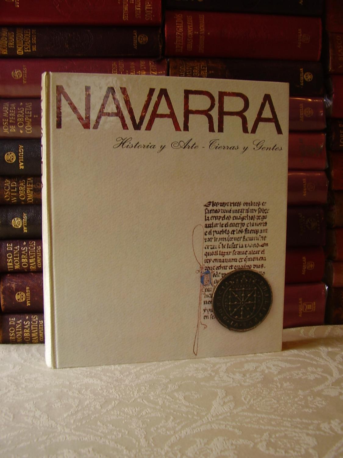 Navarra. Historia y Arte -Tierras y Gentes