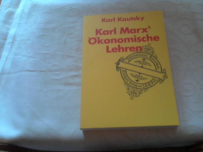 Karl Marx' ökonomische Lehren (Internationale Bibliothek)