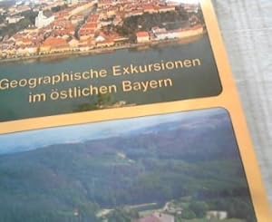 Geographische Exkursion im östlichen Bayern. Herbert Popp (Hrsg.)