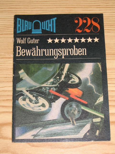 Bewährungsproben - Blaulicht Nr. 228,
