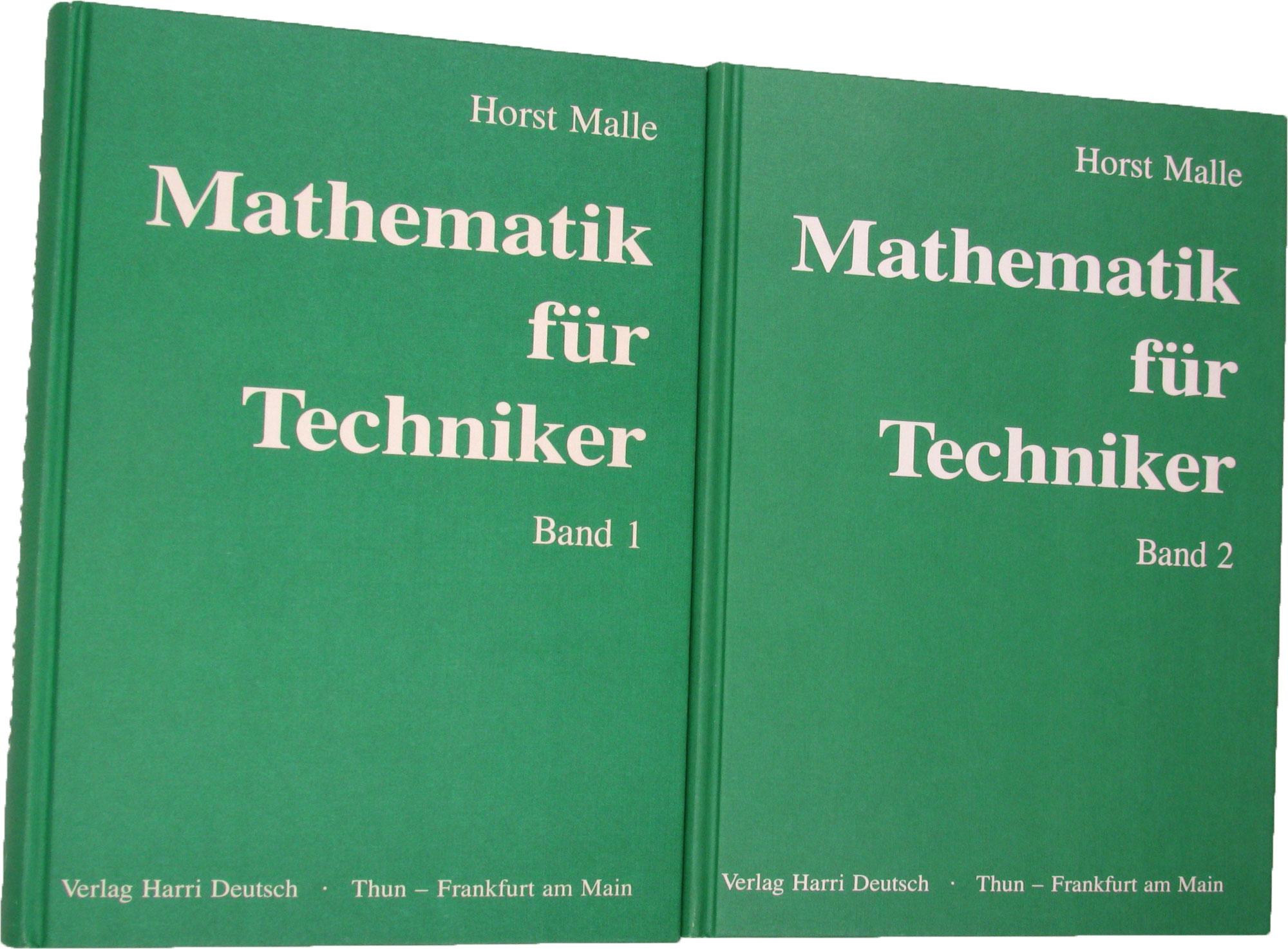 Mathematik für Techniker (2 Bde.), - Malle, Horst