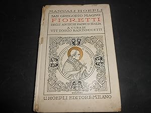 Fioretti degli antichi padri d'Italia a cura di Vittorio Bartoccetti