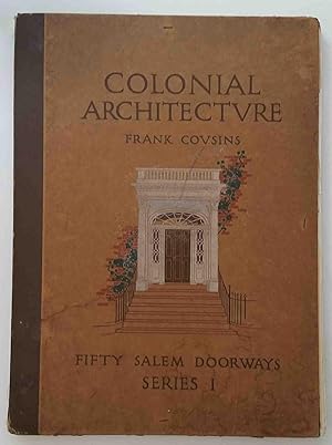 Colonial Architecture: Series 1, Fifty Salem Doorways