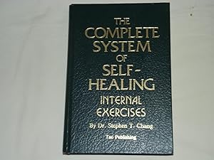 The Complete System of Self-Healing: Internal Exercises