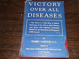 Victory Over All Diseases