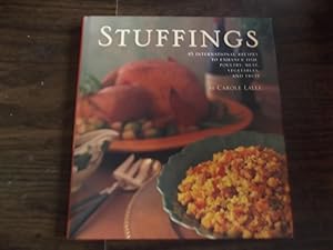 Stuffings: 45 International Recipes to Enhance Fish, Poultry, Meat, Vegetables, and Fruit