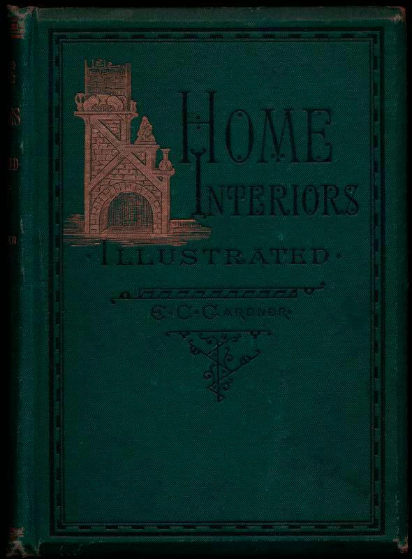 Home Interiors. - GARDNER, E.C.