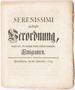 Verordnung, wegen der, die hiesigen Lande passiren wollenden, Emigranten.