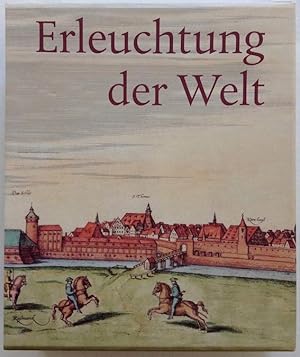 Erleuchtung der Welt. Sachsen und der Beginn der modernen Wissenschaften. Ausstellungskatalog und...