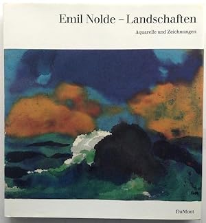 Emil Nolde. Landschaften. Aquarelle und Zeichnungen. Herausgegeben von der Stiftung Seebüll Ada u...