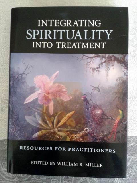 Integrating Spirituality Into Treatment: Resources for Practitioners - Miller, William R.