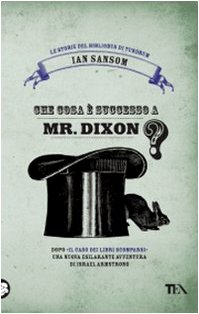 Che cosa è successo a Mr. Dixon? Le storie del Bibliobus di Tundrum - Sansom, Ian